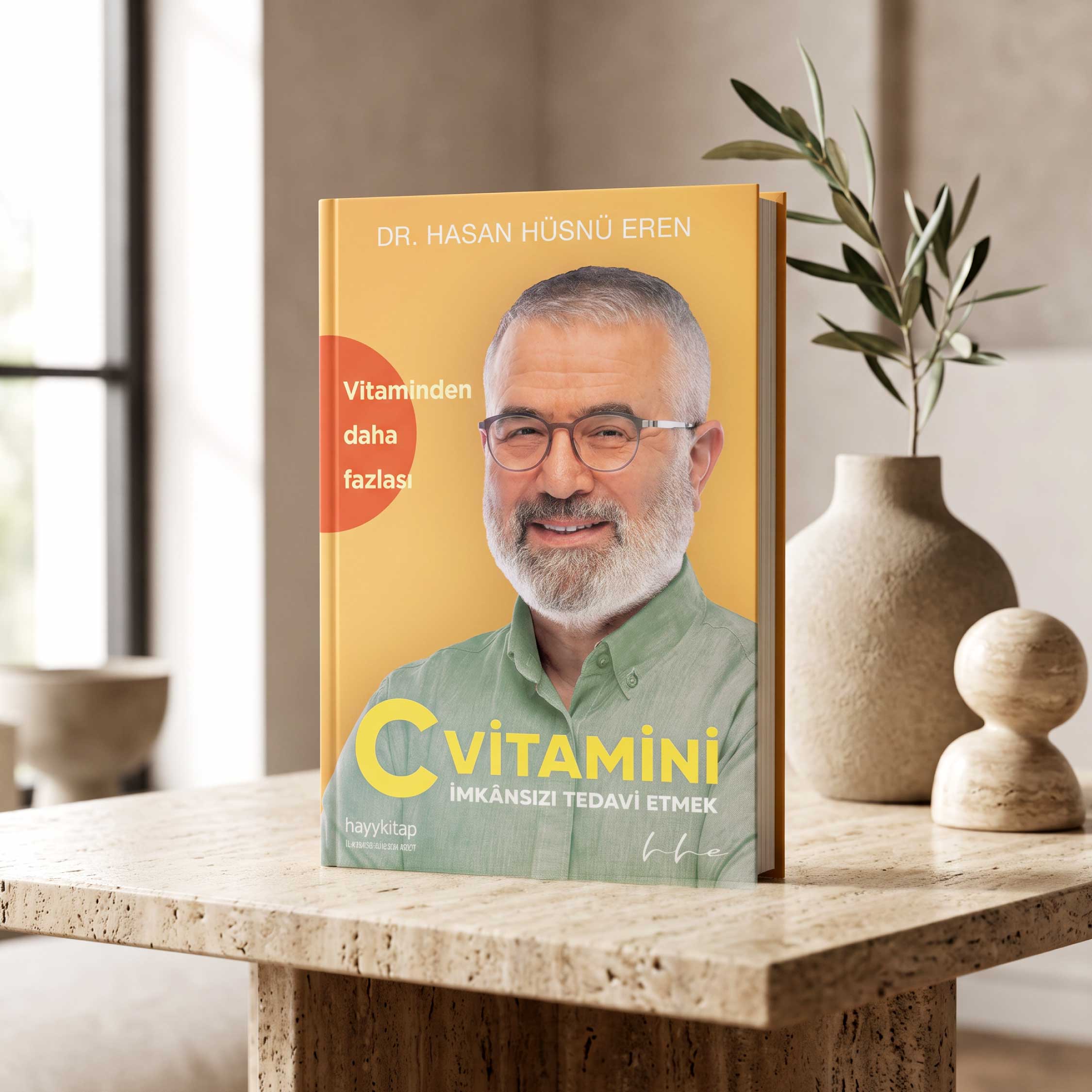 Dr. Hasan Hüsnü Eren C Vitamini İmkansızı Tedavi Etmek